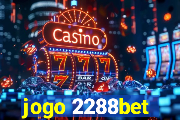 jogo 2288bet